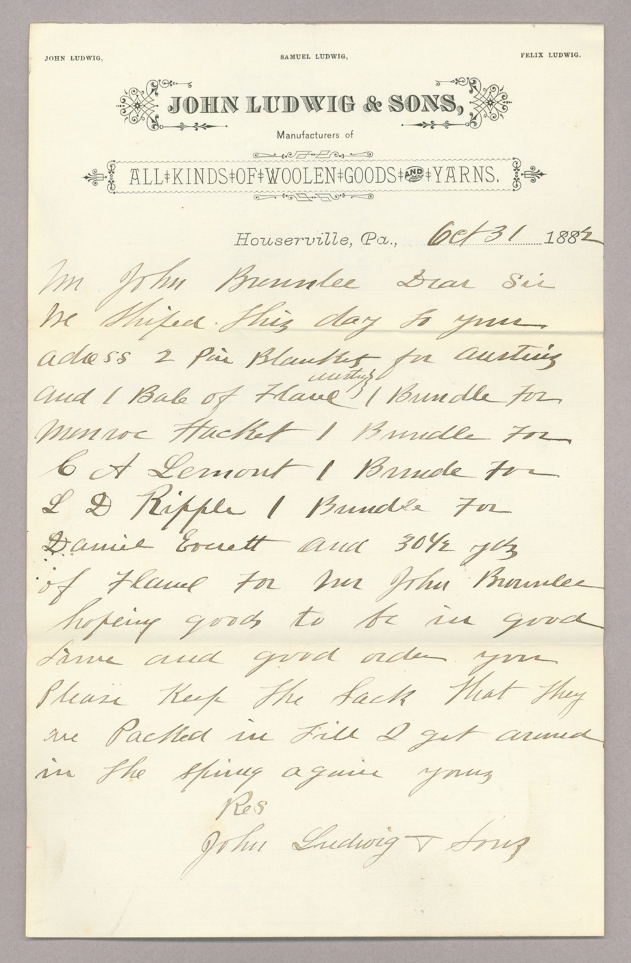 Letter. John Ludwig &amp; Sons, Houserville, Pennsylvania, to Mr. John [E.] Brownlee, North Wharton, Pennsylvania, Page 1