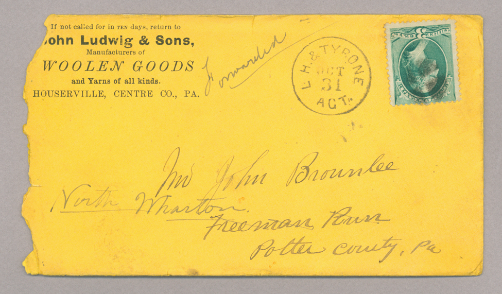 Letter. John Ludwig &amp; Sons, Houserville, Pennsylvania, to Mr. John [E.] Brownlee, North Wharton, Pennsylvania, Envelope, Side 1