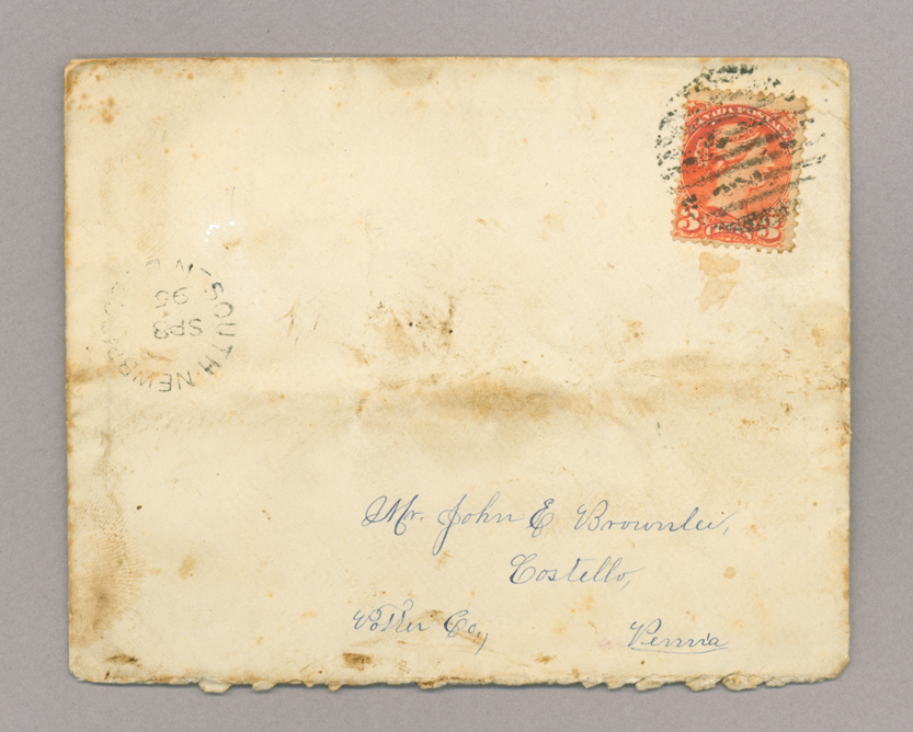 Letter. "[Y]our sincere friend &amp; Sister Jane" [Jane Brownlee ?], South Newbridge, New Brunswick, to Mr. John E. Brownlee [Jr.], Costello, Pennsylvania, Envelope, Side 1