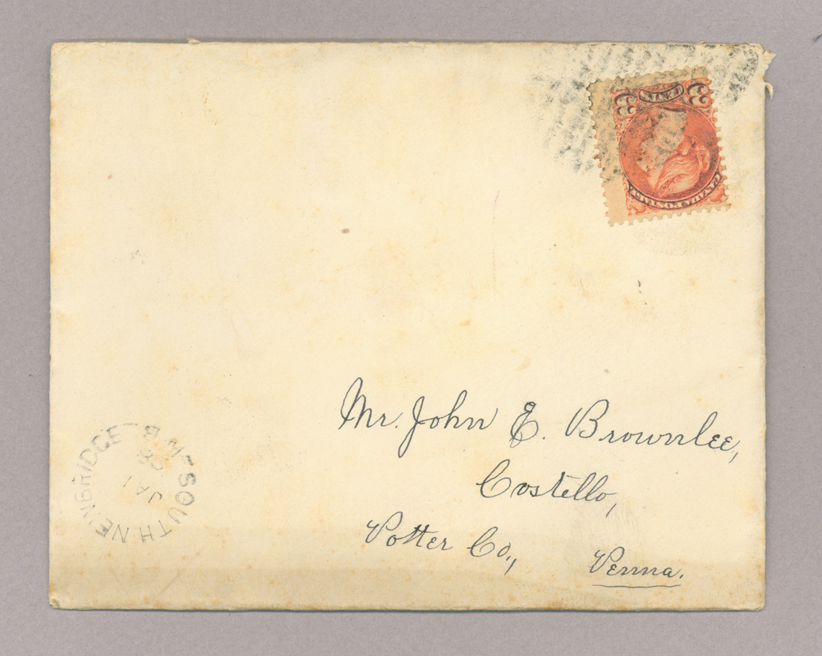 Letter. "[Y]our true Sister Jane" [Jane Brownlee ?], South Newbridge, New Brunswick, to Mr. John E. Brownlee [Jr.], Costello, Pennsylvania, Envelope, Side 1
