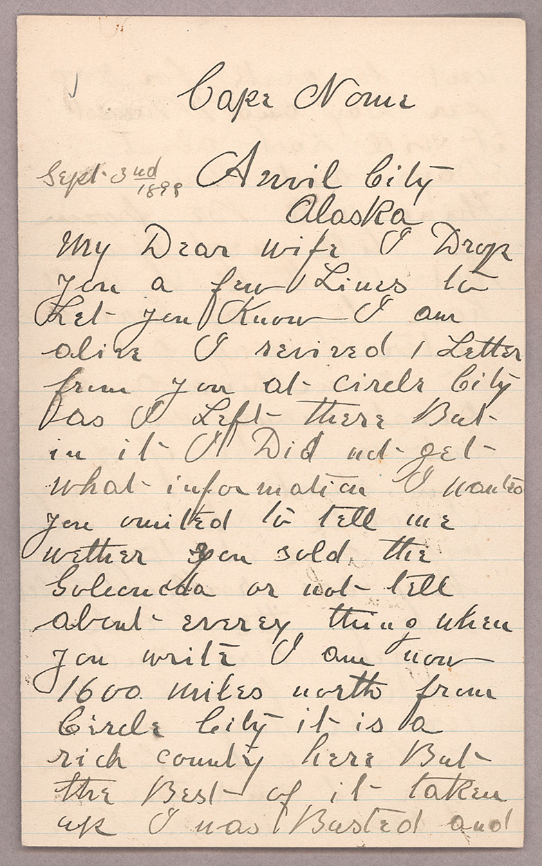 Letter, John F. Delaney, Anvil City, Cape Nome, Alaska, to Caroline D. Delaney, [Salt Lake City, Utah], Page 1
