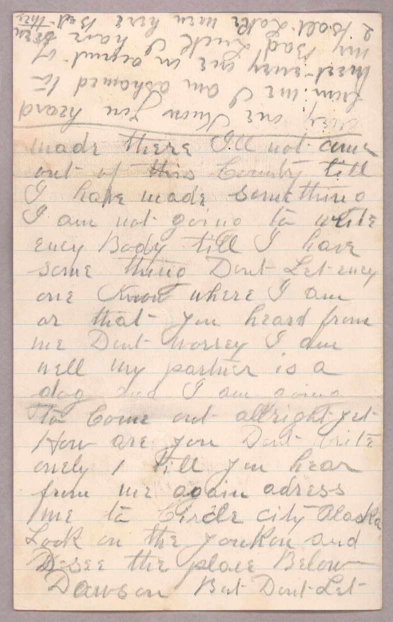 Letter, John F. Delaney, Dawson City, Yukon Territory, to Caroline D. Delaney, [Salt Lake City, Utah], Page 4