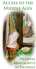 Graphic image from the exhibit "Access to the Middle Ages: Medieval Manuscripts in Facsimile." A woman in medieval dress looks at a manuscript.